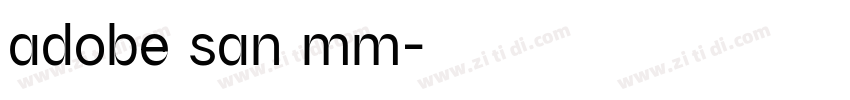 adobe san mm字体转换